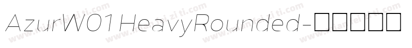 AzurW01 HeavyRounded字体转换